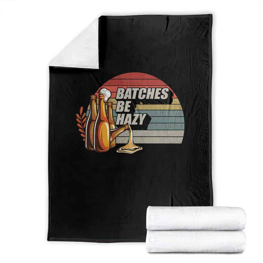 Funny Batches Be Hazy Throw Blanket Vintage Craft Beer Brewing TS11 Black Print Your Wear