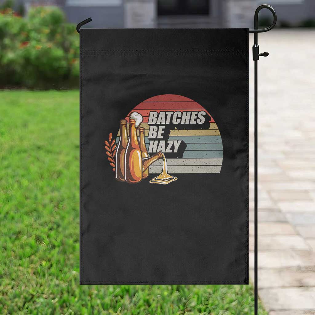 Funny Batches Be Hazy Garden Flag Vintage Craft Beer Brewing TS11 Print Your Wear