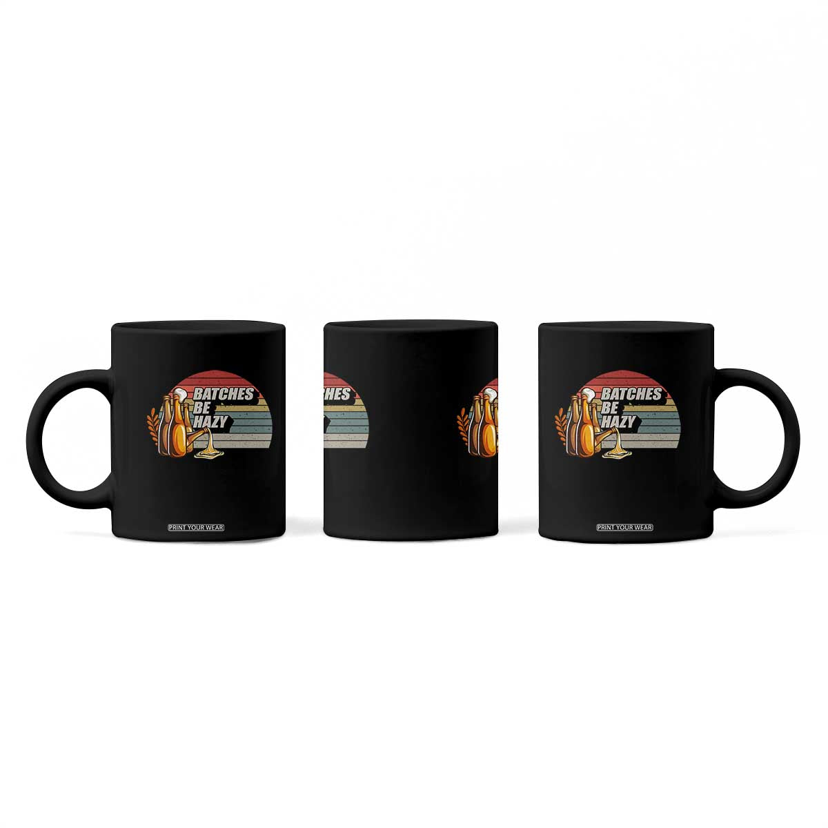 Funny Batches Be Hazy Coffee Mug Vintage Craft Beer Brewing TS11 Print Your Wear