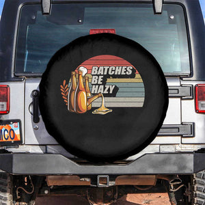 Funny Batches Be Hazy Spare Tire Cover Vintage Craft Beer Brewing TS11 No hole Black Print Your Wear