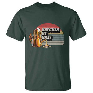 Funny Batches Be Hazy T Shirt Vintage Craft Beer Brewing TS11 Dark Forest Green Print Your Wear