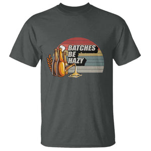 Funny Batches Be Hazy T Shirt Vintage Craft Beer Brewing TS11 Dark Heather Print Your Wear