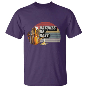 Funny Batches Be Hazy T Shirt Vintage Craft Beer Brewing TS11 Purple Print Your Wear