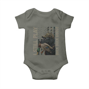 Funny I Still Play Duck Duck Goose Baby Onesie Duck Hunting Dog Back Lab TS11 Military Green Print Your Wear