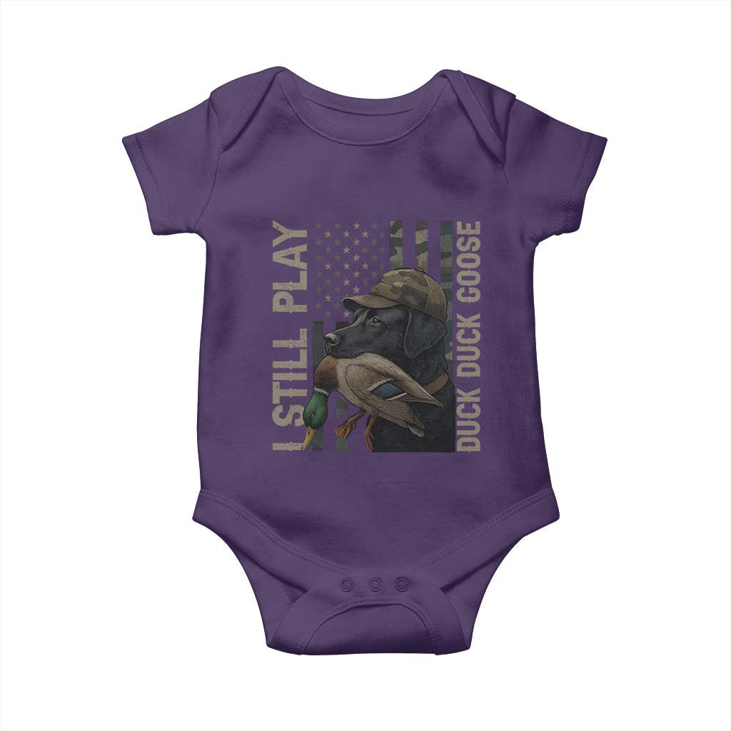 Funny I Still Play Duck Duck Goose Baby Onesie Duck Hunting Dog Back Lab TS11 Purple Print Your Wear