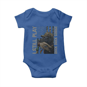 Funny I Still Play Duck Duck Goose Baby Onesie Duck Hunting Dog Back Lab TS11 Royal Blue Print Your Wear