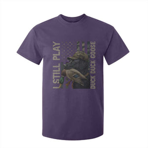 Funny I Still Play Duck Duck Goose T Shirt For Kid Duck Hunting Dog Back Lab TS11 Purple Print Your Wear