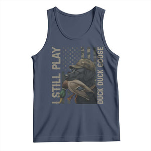 Funny I Still Play Duck Duck Goose Tank Top Duck Hunting Dog Back Lab TS11 Navy Print Your Wear