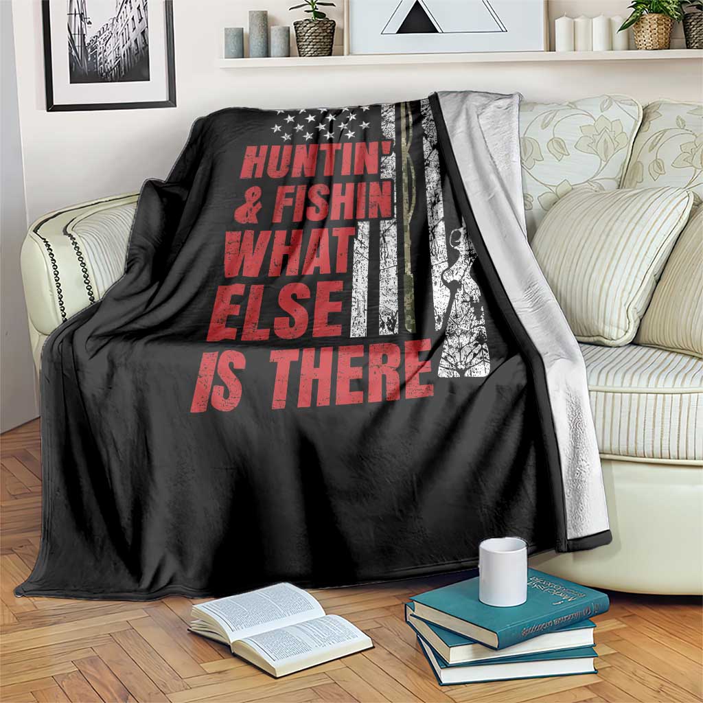 Hunting And Fishing What Else Is There Throw Blanket Vintage American Flag TS11 Print Your Wear