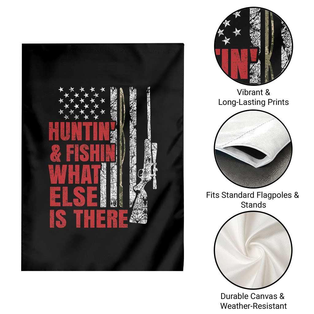 Hunting And Fishing What Else Is There Garden Flag Vintage American Flag TS11 Print Your Wear