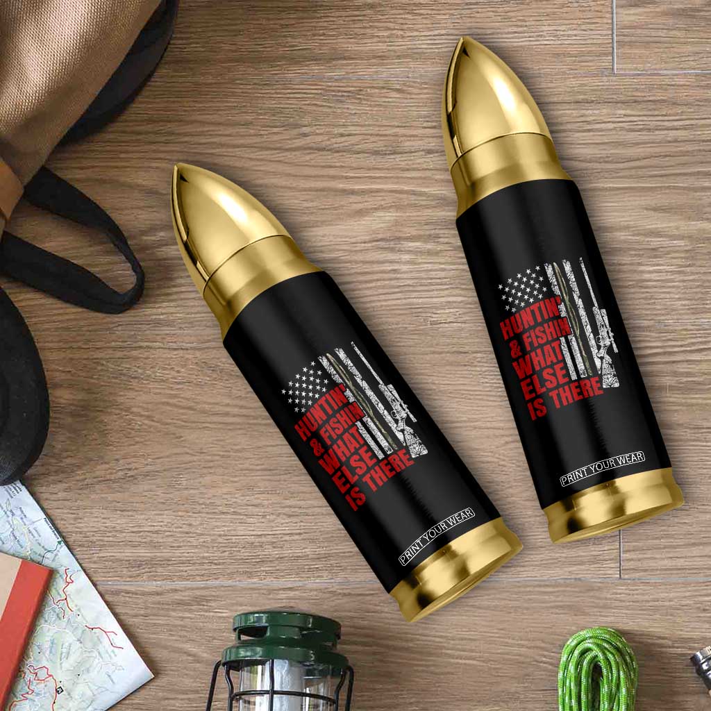 Hunting And Fishing What Else Is There Bullet Tumbler Vintage American Flag TS11 Print Your Wear