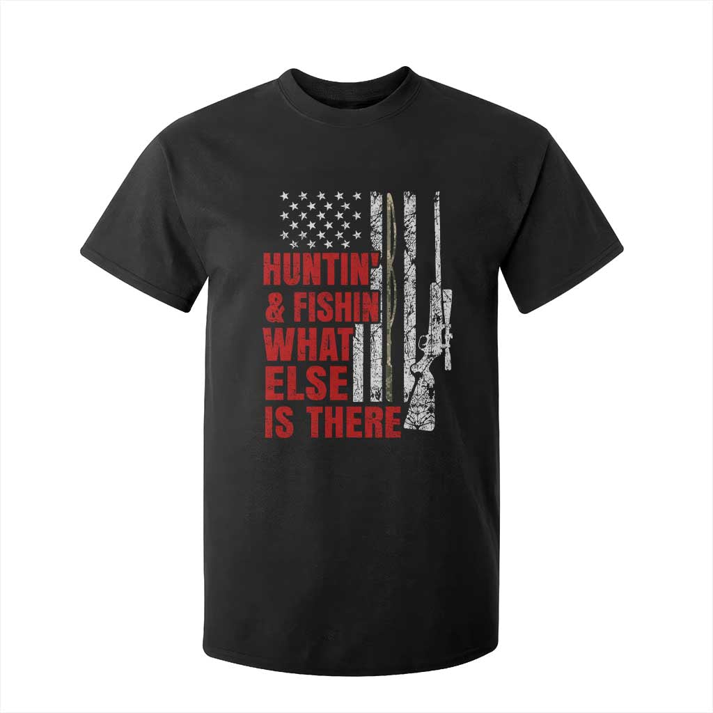 Hunting And Fishing What Else Is There T Shirt For Kid Vintage American Flag TS11 Black Print Your Wear