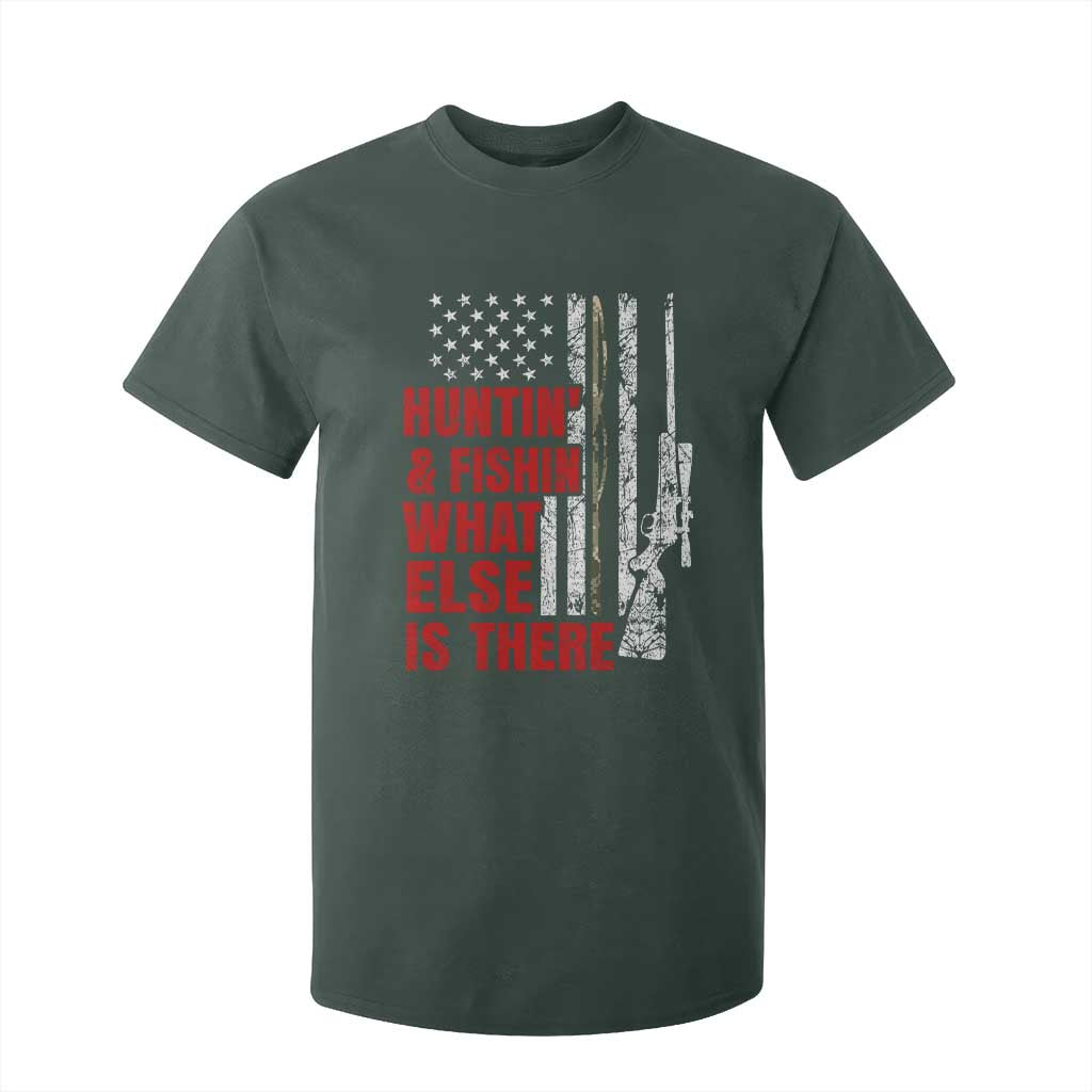 Hunting And Fishing What Else Is There T Shirt For Kid Vintage American Flag TS11 Dark Forest Green Print Your Wear