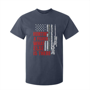 Hunting And Fishing What Else Is There T Shirt For Kid Vintage American Flag TS11 Navy Print Your Wear
