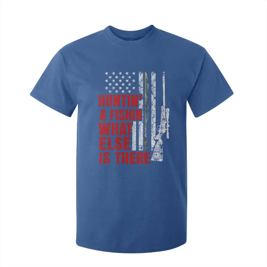 Hunting And Fishing What Else Is There T Shirt For Kid Vintage American Flag TS11 Royal Blue Print Your Wear