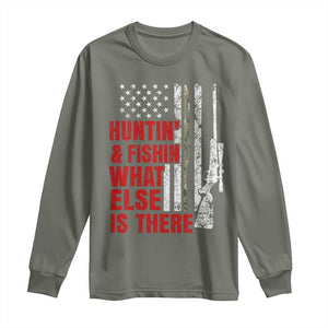 Hunting And Fishing What Else Is There Long Sleeve Shirt Vintage American Flag TS11 Military Green Print Your Wear