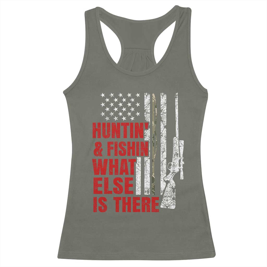 Hunting And Fishing What Else Is There Racerback Tank Top Vintage American Flag TS11 Military Green Print Your Wear