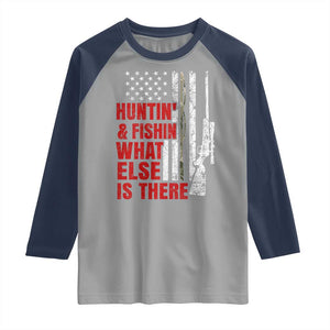 Hunting And Fishing What Else Is There Raglan Shirt Vintage American Flag TS11 Sport Gray Navy Print Your Wear