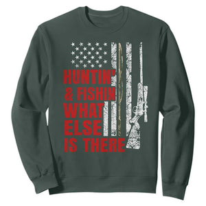 Hunting And Fishing What Else Is There Sweatshirt Vintage American Flag TS11 Dark Forest Green Print Your Wear