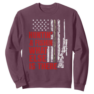 Hunting And Fishing What Else Is There Sweatshirt Vintage American Flag TS11 Maroon Print Your Wear