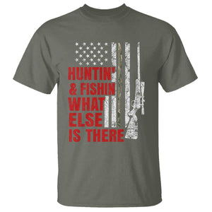 Hunting And Fishing What Else Is There T Shirt Vintage American Flag TS11 Military Green Print Your Wear