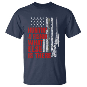 Hunting And Fishing What Else Is There T Shirt Vintage American Flag TS11 Navy Print Your Wear