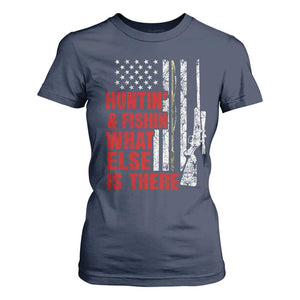 Hunting And Fishing What Else Is There T Shirt For Women Vintage American Flag TS11 Navy Print Your Wear
