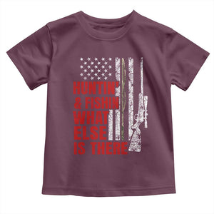 Hunting And Fishing What Else Is There Toddler T Shirt Vintage American Flag TS11 Maroon Print Your Wear