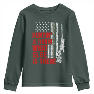 Hunting And Fishing What Else Is There Youth Sweatshirt Vintage American Flag TS11 Dark Forest Green Print Your Wear