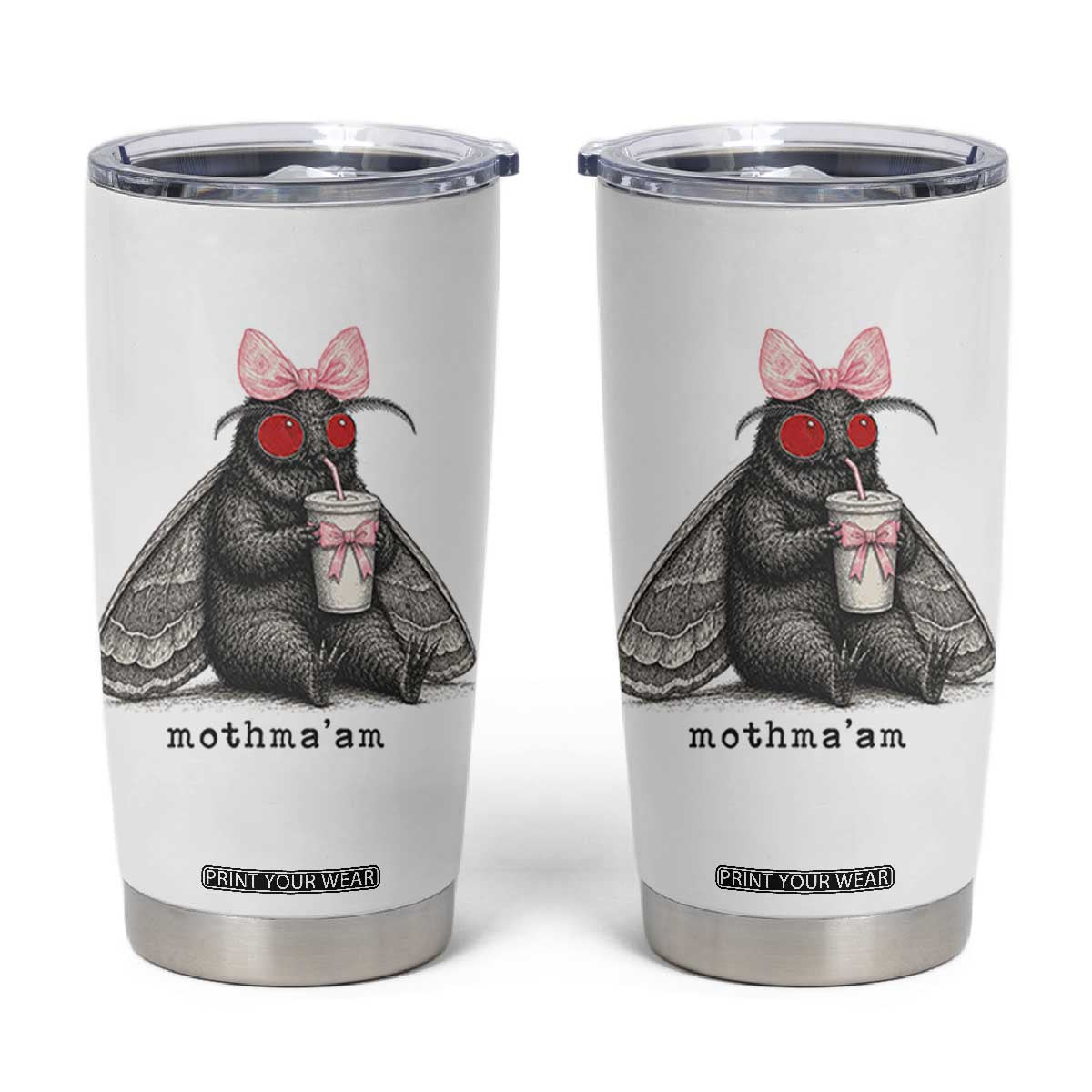 Funny Mothman Mothma'am Cute Pink Bow Coquette Tumbler Cup TS11 White Print Your Wear