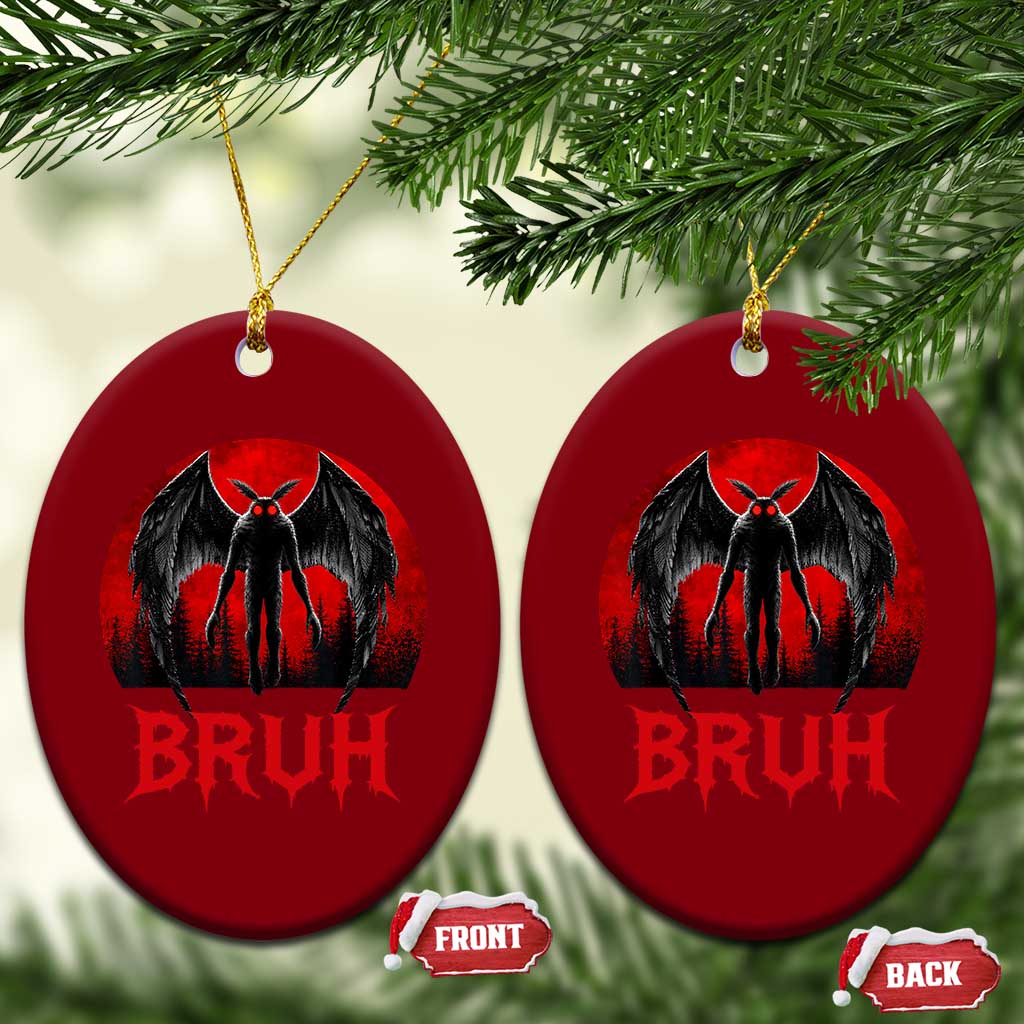 Funny Bruh Mothman Ceramic Ornament Cryptozoology Cryptid Humor Weirdcore Horror Moon