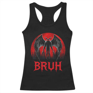 Funny Bruh Mothman Racerback Tank Top Cryptozoology Cryptid Humor Weirdcore Horror Moon