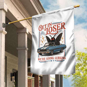 Funny Mothman Garden Flag Get In Loser We Are Going Lurking Cryptid Lover