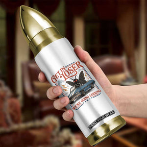 Funny Mothman Bullet Tumbler Get In Loser We Are Going Lurking Cryptid Lover TS11 Print Your Wear