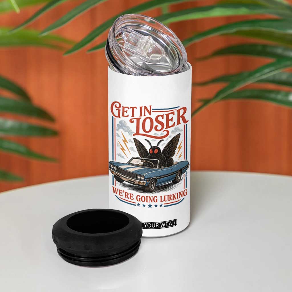 Funny Mothman 4 in 1 Can Cooler Tumbler Get In Loser We Are Going Lurking Cryptid Lover