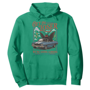 Funny Mothman Hoodie Get In Loser We Are Going Lurking Cryptid Lover