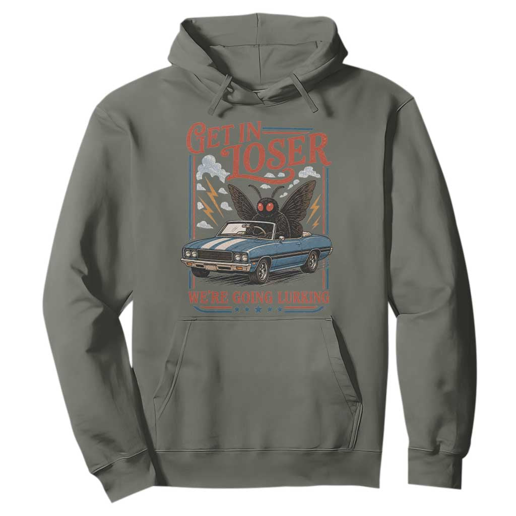Funny Mothman Hoodie Get In Loser We Are Going Lurking Cryptid Lover