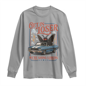 Funny Mothman Long Sleeve Shirt Get In Loser We Are Going Lurking Cryptid Lover