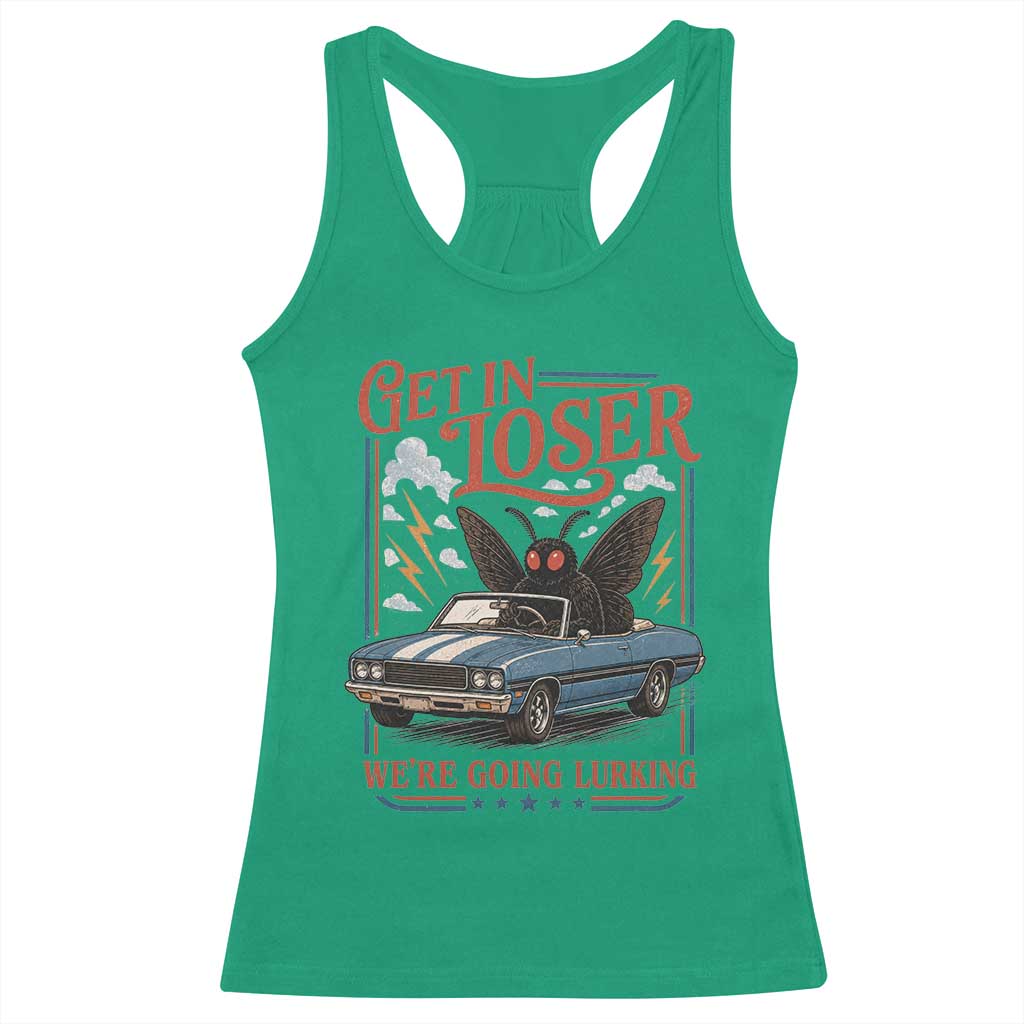 Funny Mothman Racerback Tank Top Get In Loser We Are Going Lurking Cryptid Lover
