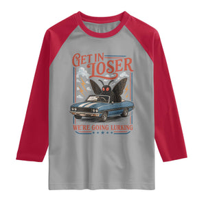 Funny Mothman Raglan Shirt Get In Loser We Are Going Lurking Cryptid Lover