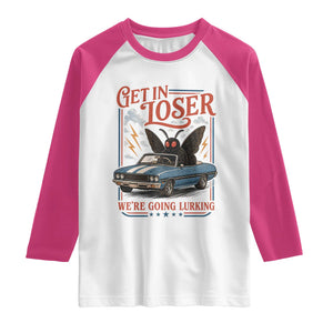 Funny Mothman Raglan Shirt Get In Loser We Are Going Lurking Cryptid Lover