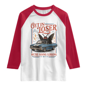 Funny Mothman Raglan Shirt Get In Loser We Are Going Lurking Cryptid Lover