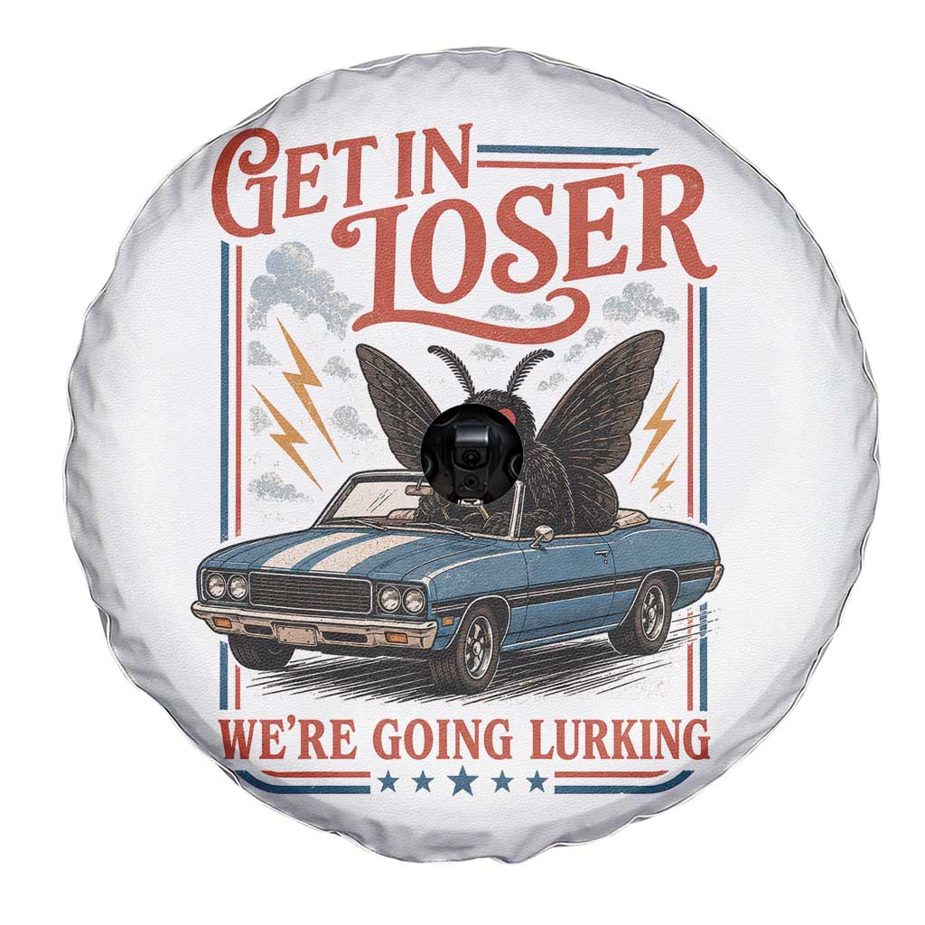 Funny Mothman Spare Tire Cover Get In Loser We Are Going Lurking Cryptid Lover TS11 Print Your Wear