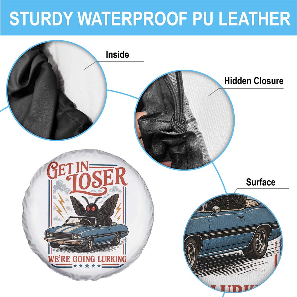 Funny Mothman Spare Tire Cover Get In Loser We Are Going Lurking Cryptid Lover TS11 Print Your Wear