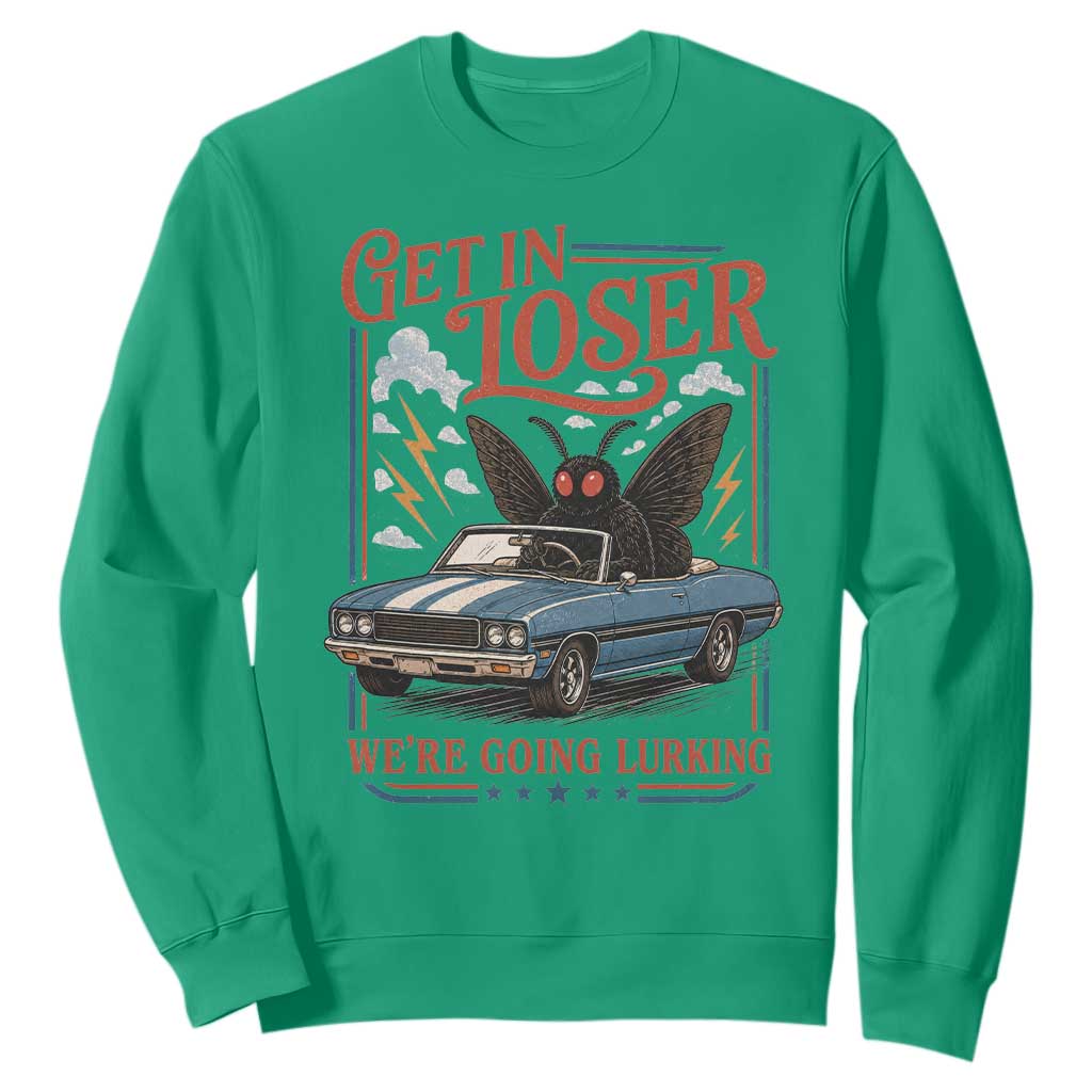 Funny Mothman Sweatshirt Get In Loser We Are Going Lurking Cryptid Lover