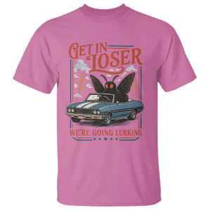 Funny Mothman T Shirt Get In Loser We Are Going Lurking Cryptid Lover