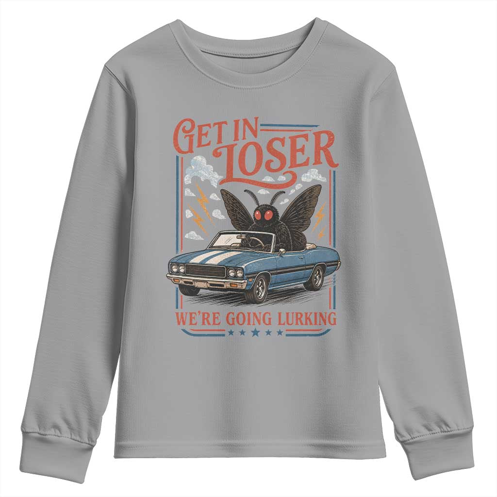 Funny Mothman Youth Sweatshirt Get In Loser We Are Going Lurking Cryptid Lover