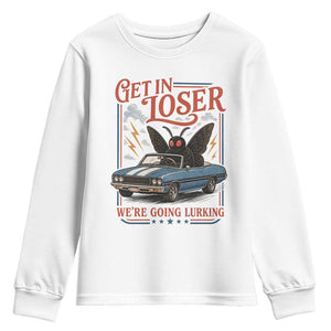 Funny Mothman Youth Sweatshirt Get In Loser We Are Going Lurking Cryptid Lover