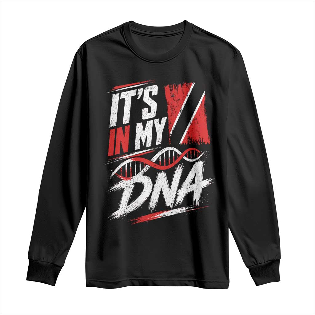 It Is in My DNA Trinidad and Tobago Long Sleeve Shirt Trinidadian Flag Roots TS11 Black Print Your Wear