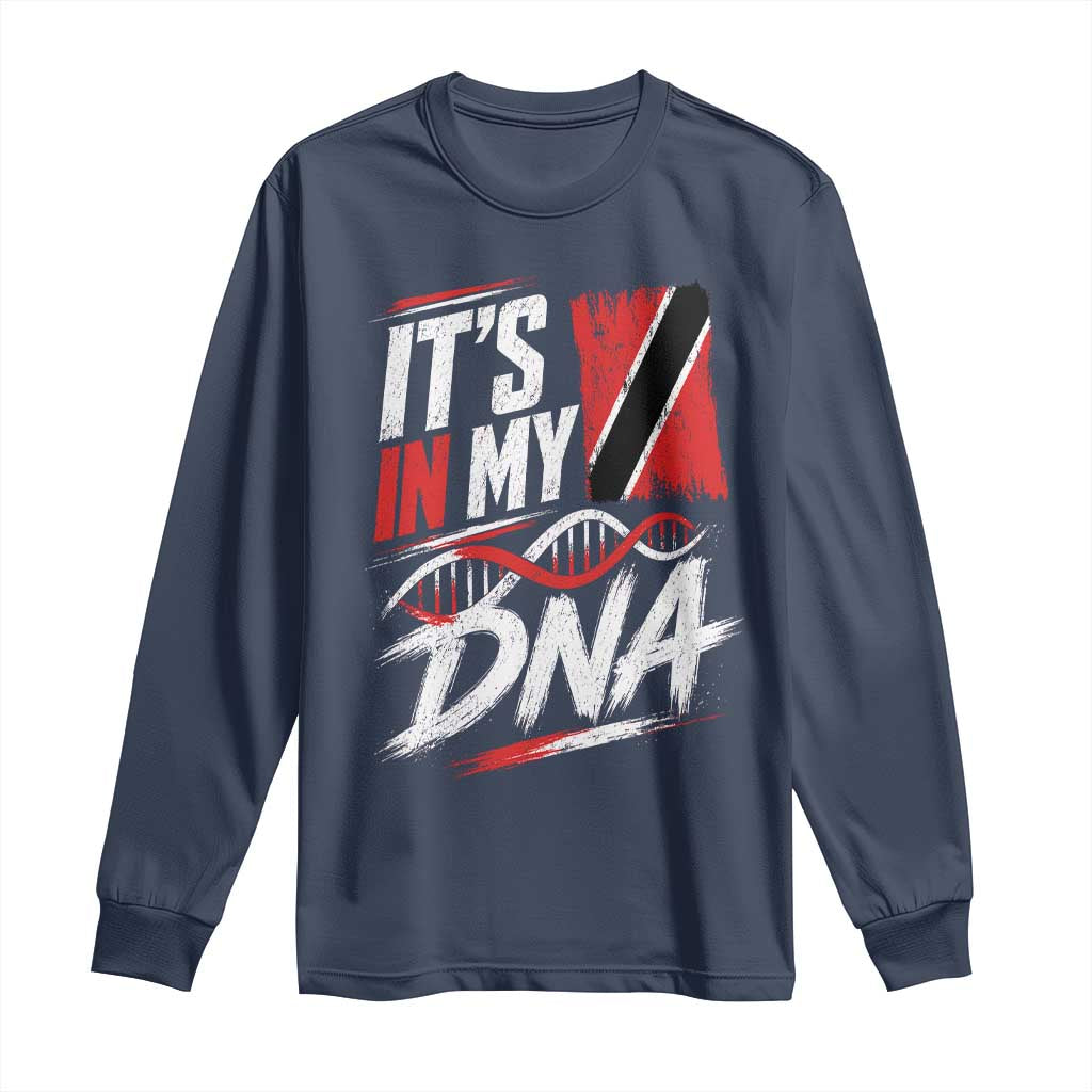 It Is in My DNA Trinidad and Tobago Long Sleeve Shirt Trinidadian Flag Roots